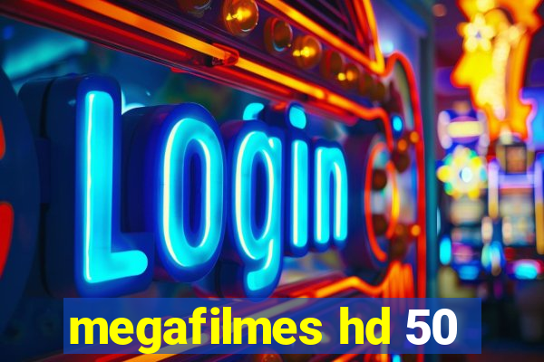 megafilmes hd 50